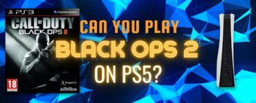 can you play black ops 2 on ps5 featured