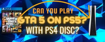 can you play gta5 on ps5 with ps4 disc featured
