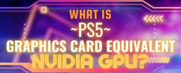 ps5 graphics card equivalent NVIDIA GPU Featured