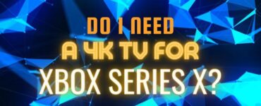 Do I need 4k TV for xbox series x featured