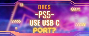 Does PS5 Use USB C Port featured