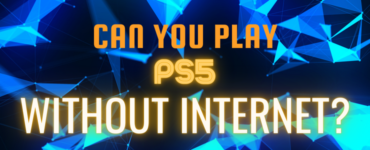 can you play ps5 without internet featured