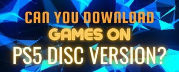 Can You Download Games on PS5 Disc Version featured